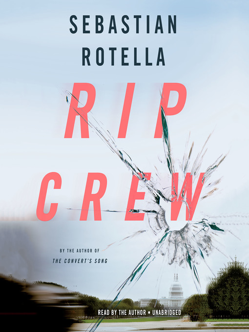 Title details for Rip Crew by Sebastian Rotella - Available